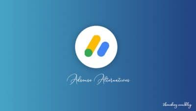 15+ Best Google AdSense Alternatives