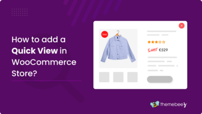 How to Easily add Quick View Product in WooCommerce