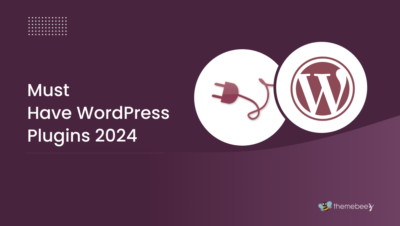 10+ Must-Have WordPress Plugins 2024