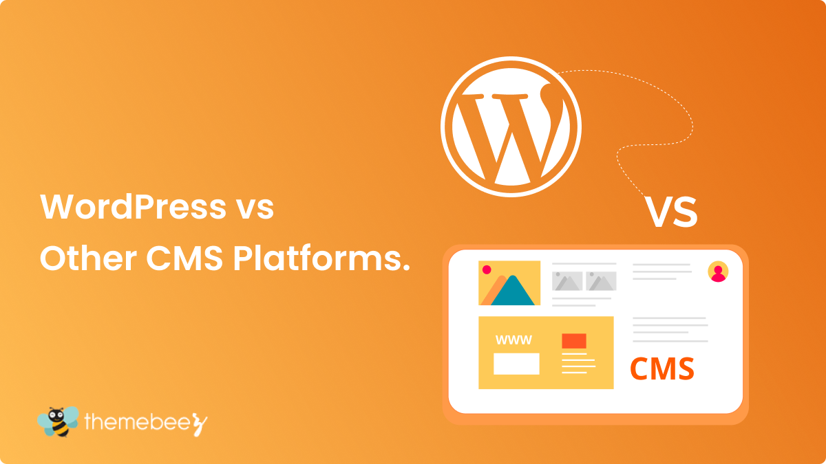 WordPress vs other CMS Platforms